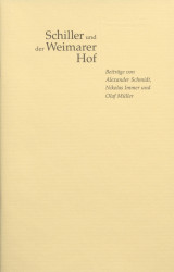 Buchtitel: Schiller und der Weimarer Hof