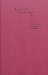 Buchtitel: Der dreifache Demetrius. Schiller, Hebbel, Braun